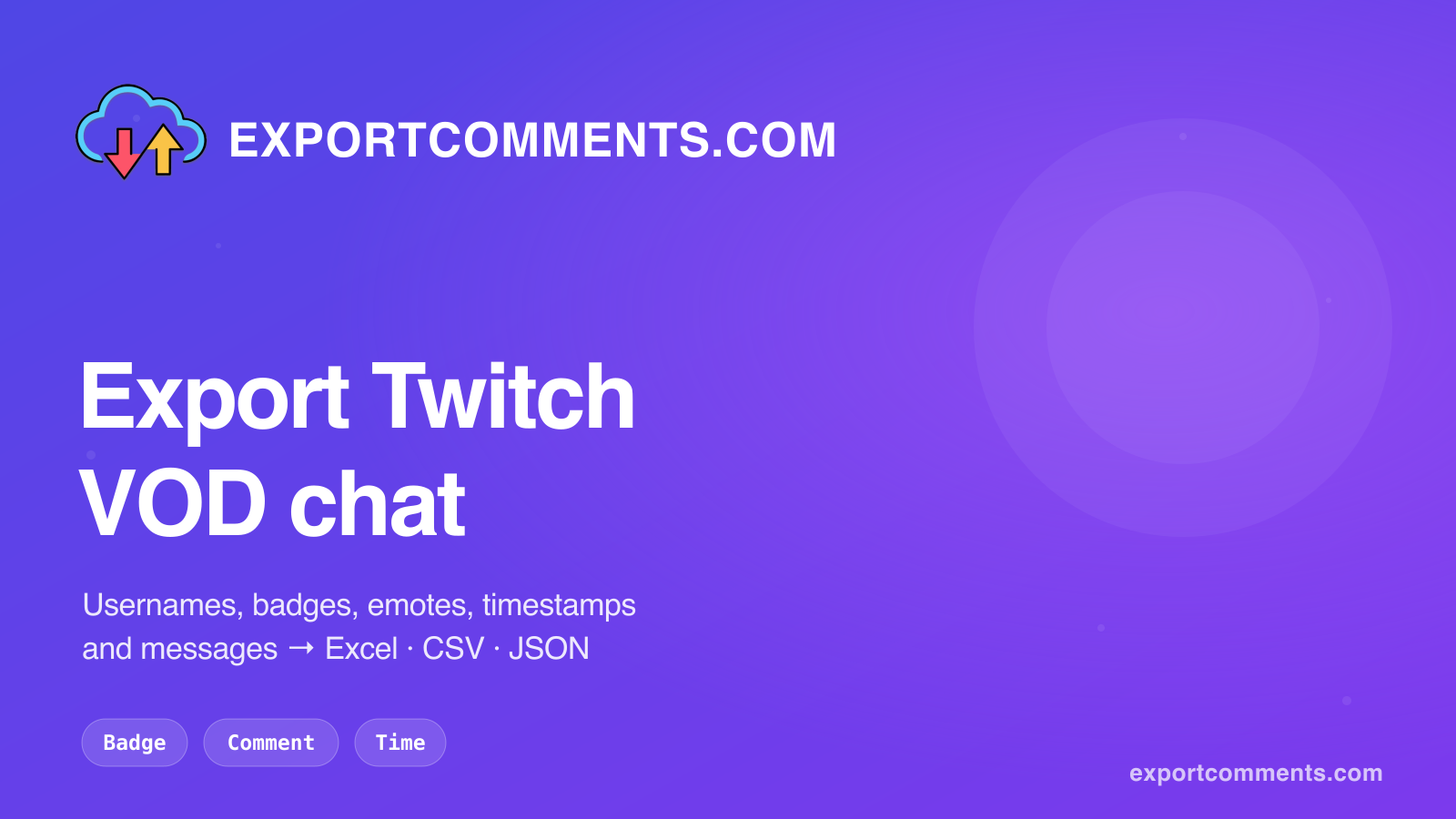 Export Twitch VOD chat to Excel with ExportComments
